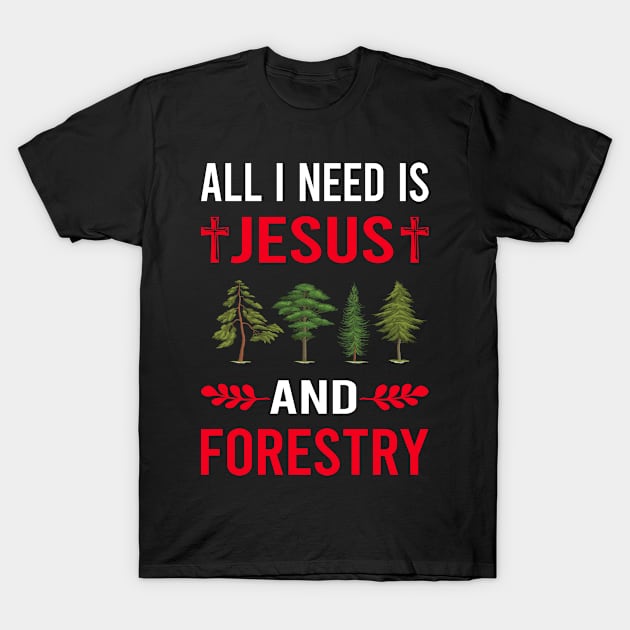 I Need Jesus And Forestry T-Shirt by Good Day